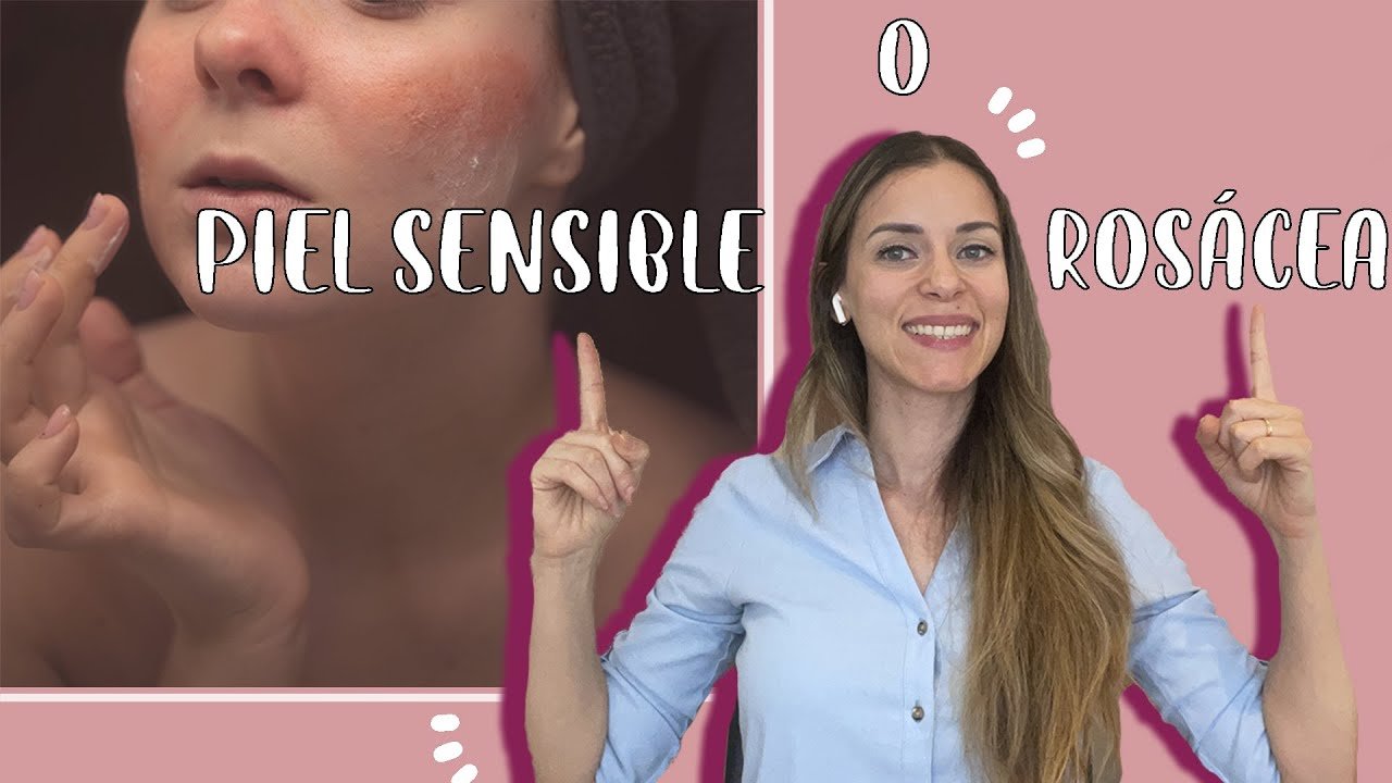 ¿Que usar si tengo piel sensible?