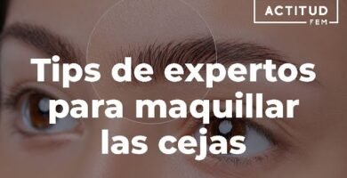 consejos de expertos en maquillaje para cejas