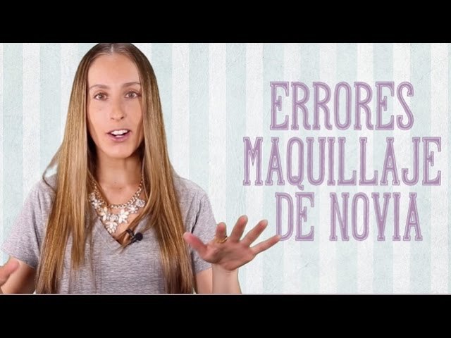 errores comunes en maquillaje para novias con piel mixta